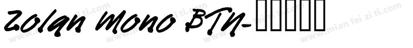 Zolan Mono BTN字体转换
